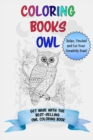 Image for Hoot Your Way to Relaxation : The Best Coloring Book Owls for Stress Relief and Fun!