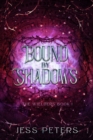 Image for Bound By Shadows