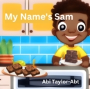 Image for My Name&#39;s Sam