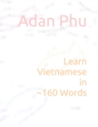 Image for Learn Vietnamese in 160 Words