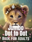 Image for Jumbo Dot to Dot Book For Adults
