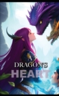 Image for A Dragon&#39;s Heart