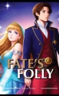 Image for Fate&#39;s Folly