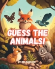 Image for Guess The Animals! - Fun interactive book for children - Educational