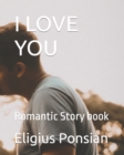 Image for I Love You : Romantic Story book