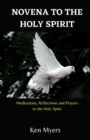 Image for Novena to the Holy Spirit : Meditations, Reflections and Prayers to the Holy Spirit