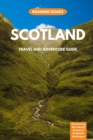 Image for Scotland Travel and Adventure Guide : Discovering the Natural Beauty of Scotland&#39;s Landscapes