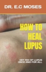 Image for How to Heal Lupus