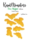 Image for Knotmonsters : Dino Nuggets edition: Crochet Patterns