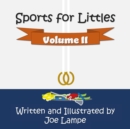 Image for Sports for Littles : Volume II