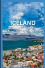 Image for Iceland Vacation Guide 2023 : The Best Travel Guide for First Timers: Discover Iceland in 2023