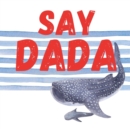 Image for Say Dada