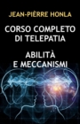 Image for Corso Completo Di Telepatia : Abilita E Meccanismi