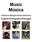 Image for English-Portuguese (Portugal) Music / Musica Children&#39;s Bilingual Picture Dictionary
