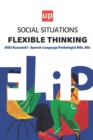 Image for Social Situations - Flexible Thinking : 30 Stories for the development of children&#39;s social skills