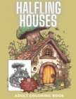 Image for Halfling Houses Coloring Book : 60 Cute and Detailed Little Cottages to Color
