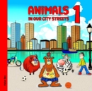 Image for Animals in our City Streets 1