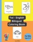Image for Twi - English Bilingual Coloring Book for Kids Ages 3 - 6