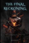 Image for The Final Reckoning : When Heaven and Hell Collide on Judgement Day