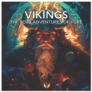Image for Vikings : The Bold Adventures of Yore