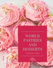 Image for World pastries and desserts : Traditional recipes