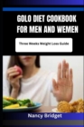 Image for Golo Diet Cookbook for Men and Wemen : Three Weeks Weight Loss Guide