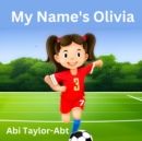 Image for My Name&#39;s Olivia