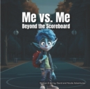 Image for Me vs. Me Beyond the Scoreboard