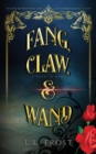 Image for Fang, Claw, and Wand : A Feud to Bury Serial