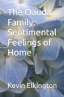 Image for The Oauda Family : Sentimental Feelings of Home