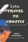 Image for Let&#39;s travel to Croatia