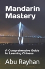 Image for Mandarin Mastery : A Comprehensive Guide to Learning Chinese