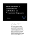 Image for An Introduction to Electric Power Distribution for Professional Engineers