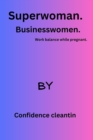 Image for Superwoman. Women Business.