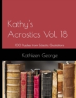 Image for Kathy&#39;s Acrostics Vol. 18 : 100 Puzzles from Eclectic Quotations