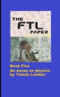 Image for The Faster Than Light Papers : Book Five