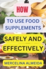 Image for How to Use Food Supplement Safely and Effectively