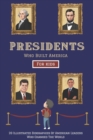 Image for Presidents Who Built America : 20 Biographies Of American Leaders Who Changed The World - For Kids