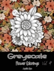 Image for Grey Scale Flower Colorings Volume 4