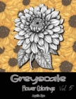Image for Grey Scale Flower Colorings Volume 5