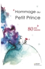 Image for Hommage au Petit Prince - 80 ans, 80 talents. : Version en couleurs