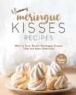 Image for Yummy Meringue Kisses Recipes