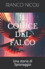 Image for Il Codice del Falco
