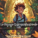 Image for Le Voyages Extraordinaire de Loe : Les Histoires Magiques des Illustrations. Histoire et imagination.