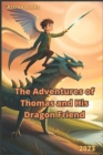 Image for The Adventures of Thomas and His Dragon Friend