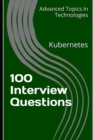 Image for 100 Interview Questions : Kubernetes