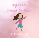 Image for Kynsi Rae Learns to Dance