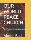 Image for Our World Peace Church