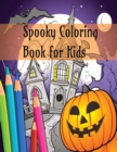 Image for Spooky Halloween Coloring Book for Kids : Fun Coloring Book for Kids Halloween Fall season