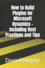 Image for How to Build Plugins for Microsoft Dynamics - Including Best Practices and Tips